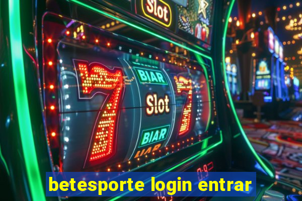 betesporte login entrar